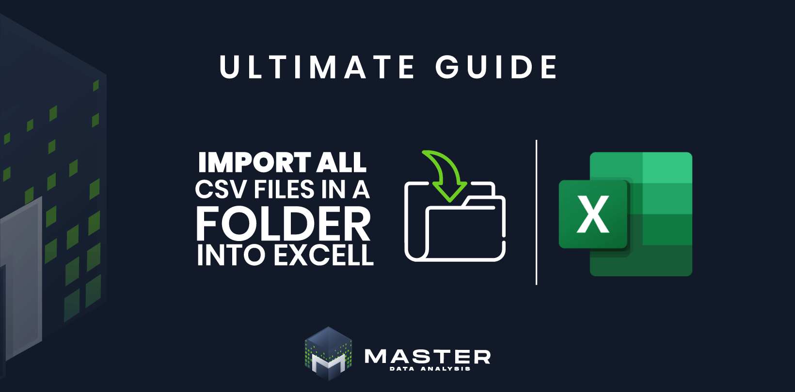 Ultimate Guide To Import All Files From A Folder Into Excel 3875