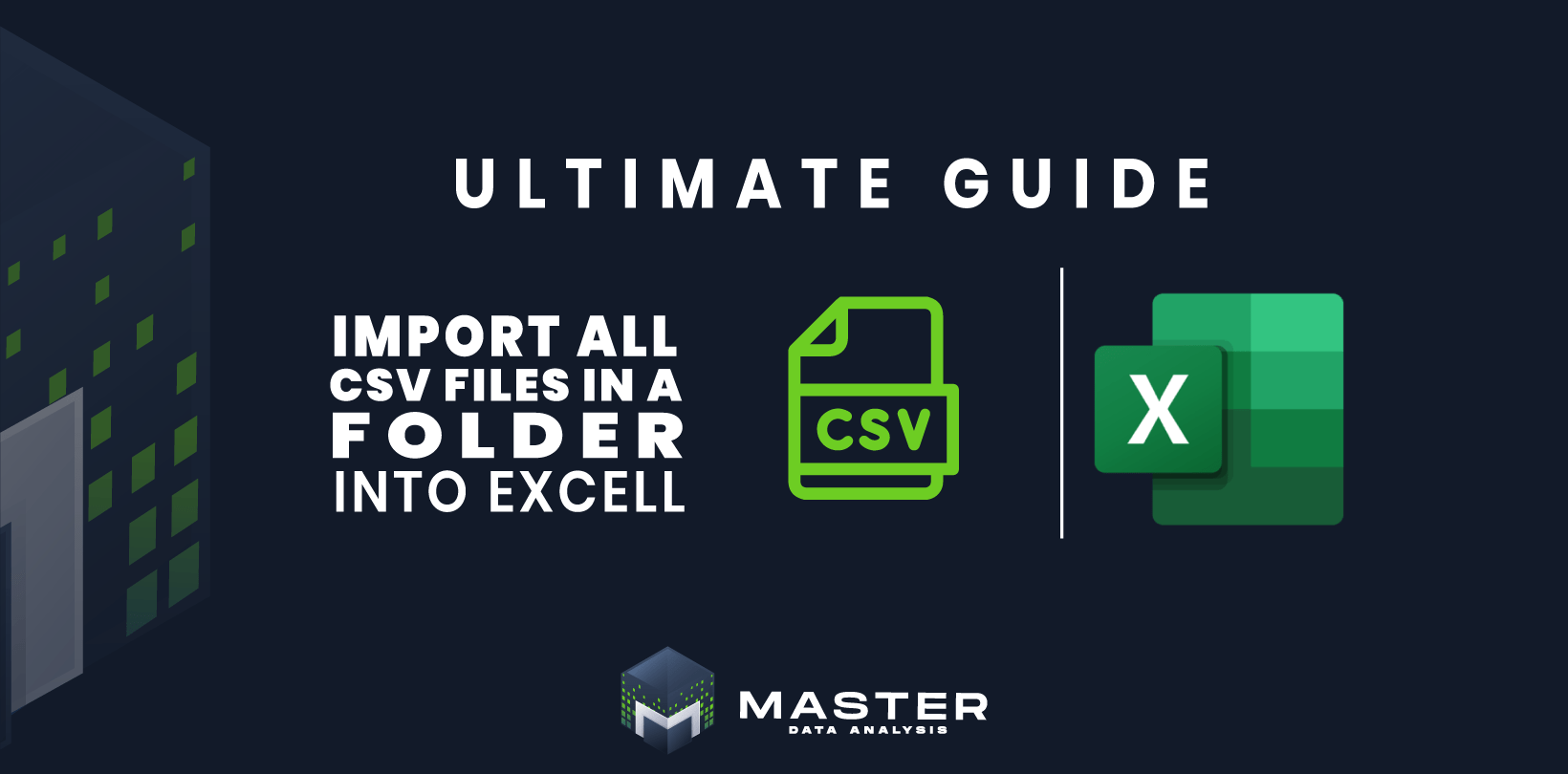 Import All Csv Files In A Folder Into Excel 1007